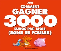 Picture of Comment gagner 3000 euros par mois sans se fouler