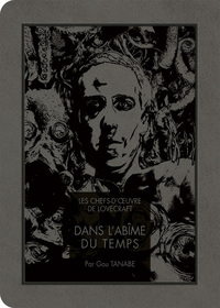 Image de Les chefs-d'oeuvre de Lovecraft - Dans l'Abîme du temps