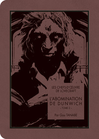 Picture of Les chefs-d'oeuvre de Lovecraft - L'Abomination de Dunwich T02