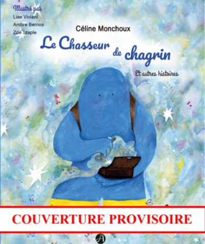 Image de LE CHASSEUR DE CHAGRIN ET AUTRES HISTOIRES.