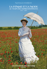 Image de LA FEMME ET LA MODE AU TEMPS DES IMPRESSIONNISTES