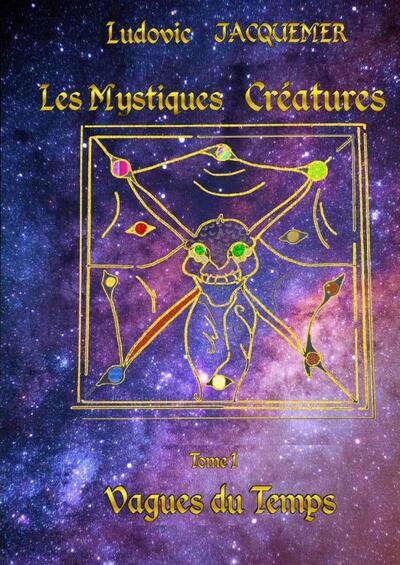Image de Les Mystiques Créatures - Tome I