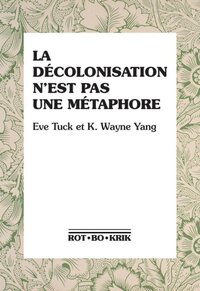Image de La décolonisation n'est pas une métaphore