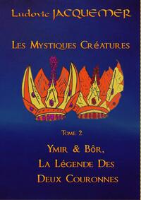 Image de La Légende Des Deux Couronnes