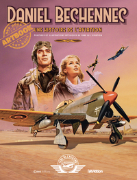 Image de Une histoire de l'aviation - Peintures et illustrations mythiques du Fana de l'Aviation
