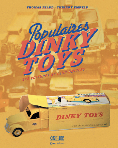 Picture of Populaires Dinky Toys - Les voitures et leur univers