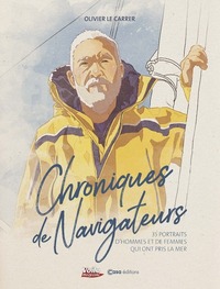 Picture of Chroniques de navigateurs - 35 portraits d'hommes et de femmes qui ont pris la mer