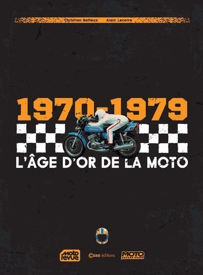Image de L'Âge d'or de la moto 1970-1979
