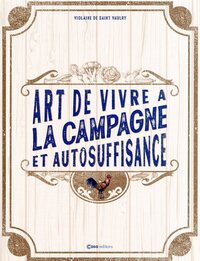 Picture of L'art de vivre à la campagne et l'autosuffisance