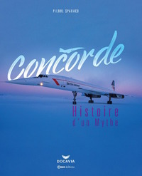 Image de Concorde - Histoire d'un mythe