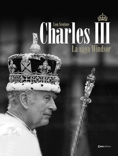 Picture of Charles III - La saga des Windsor