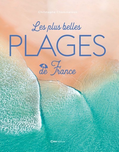 Image de Les Plus belles plages de France