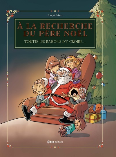 Image de A la recherche du Père Noël - Toutes les raisons d'y croire...