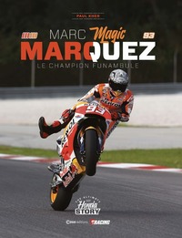 Picture of Marc magic Marquez - Le Champion Funambule
