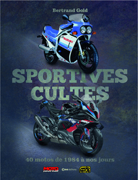 Picture of Sportives cultes - 40 motos de 1984 à nos jours