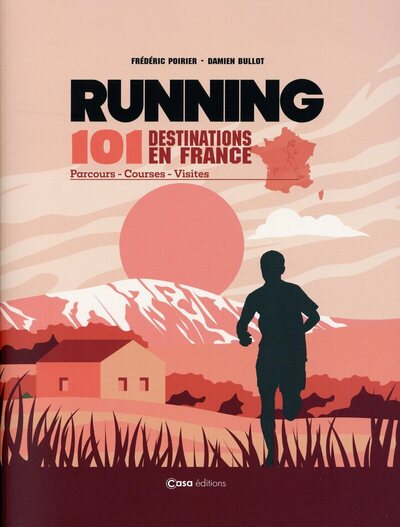 Image de Running - 100 destinations en France : parcours courses visites