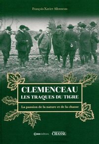 Picture of Clemenceau les traques du tigre - La passion de la nature et de la chasse