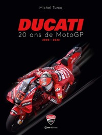 Image de Ducati - 20 ans de Moto GP