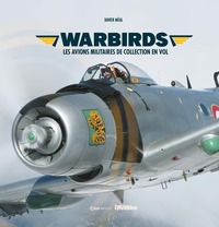 Picture of Warbirds - Les avions militaires de collection en vol
