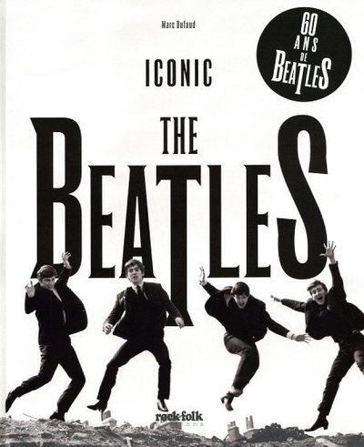 Image de The Beatles - Iconic - 60 ans de Beatles