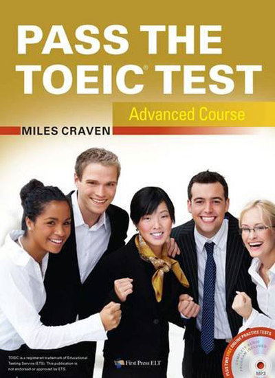 Image de Pass the TOEIC test - Advanced Course with complete Audio Program, Answer Key and Audioscript