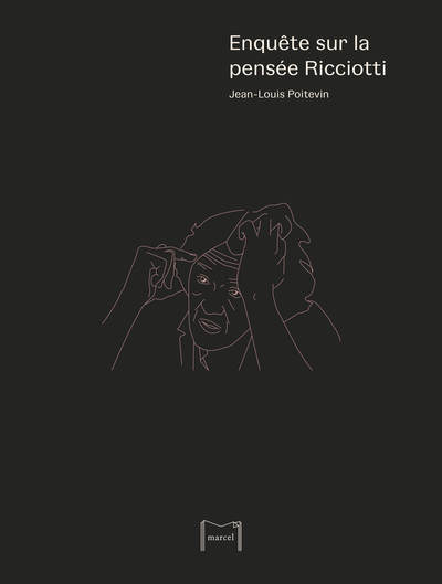 Picture of Enquête sur la pensée Ricciotti