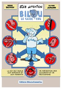Image de Fais attention, Bilou le Casse-cou
