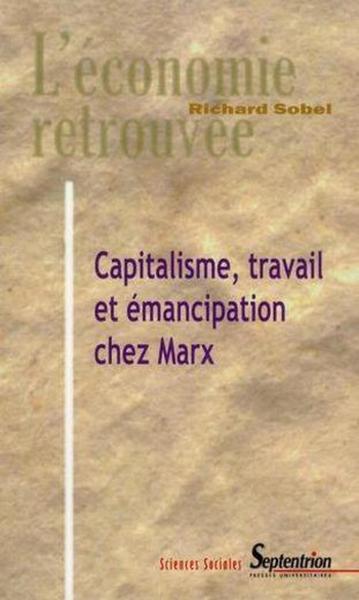 Picture of Capitalisme, Travail et Émancipation chez Marx
