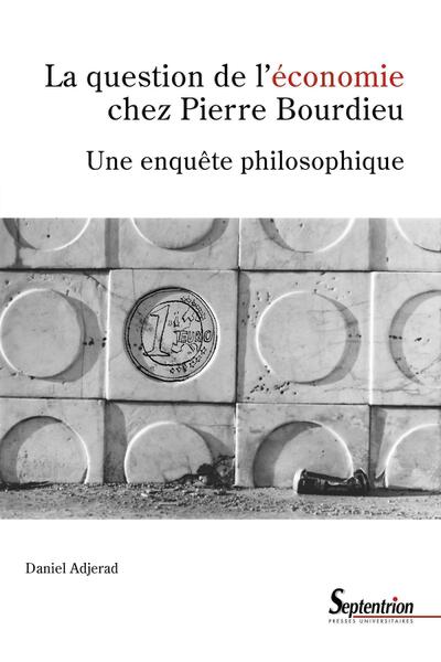 Picture of La question de l'économie chez Pierre Bourdieu