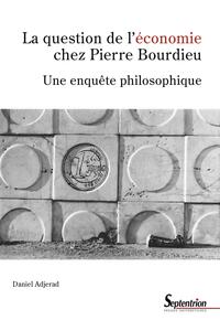 Picture of La question de l'économie chez Pierre Bourdieu