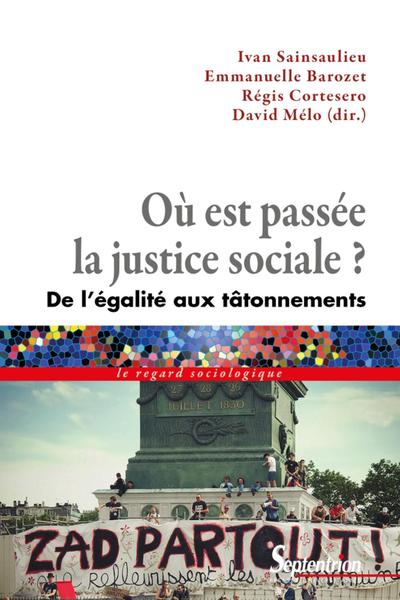 Image de Où est passée la justice sociale ?