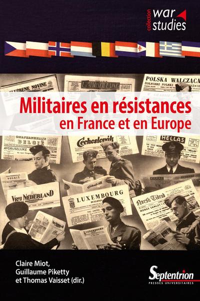Image de Militaires en résistances en France et en Europe