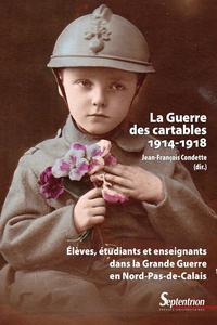 Picture of La Guerre des cartables (1914-1918)