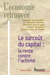 Picture of Le surcoût du capital : la rente contre l''activité