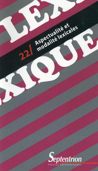 Picture of Lexique 22 / Aspectualité et modalité lexicales