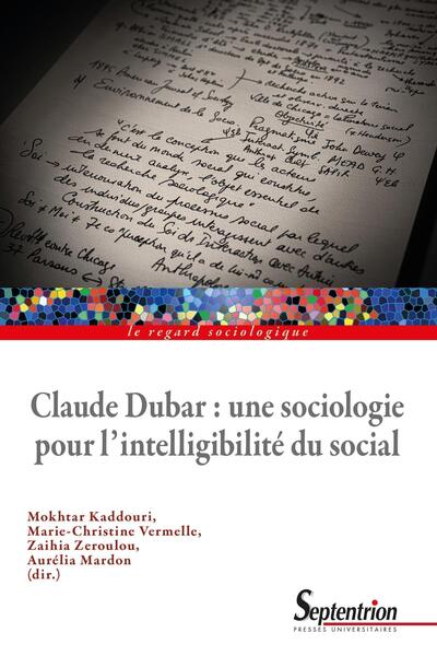 Image de Claude Dubar : une sociologie plurielle pour l'intelligibilité du social