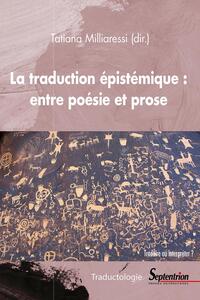 Picture of La traduction épistémique : entre la poésie et la prose