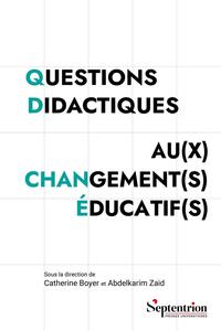 Image de Questions didactiques au(x) changement(s) éducatif(s)