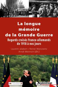 Picture of LA LONGUE MEMOIRE DE LA GRANDE GUERRE