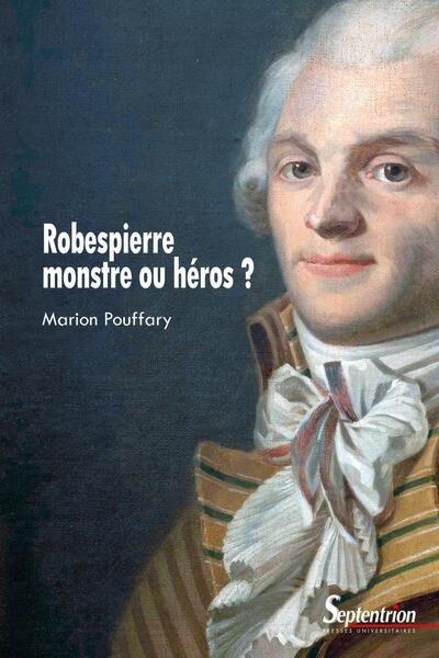 Picture of Robespierre, monstre ou héros ?