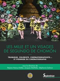 Picture of Les mille et un visages de Segundo de Chomón