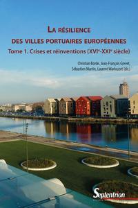 Image de La résilience des villes portuaires européennes (Tome 1)