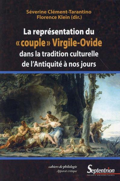 Image de La représentation du «couple» Virgile-Ovide dans la tradition culturelle de l''Antiquité à nos jours