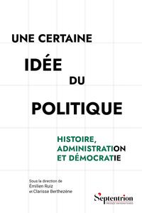 Image de Une certaine idée du politique