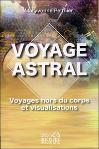 Image de Voyage astral - Voyages hors du corps et visualisations