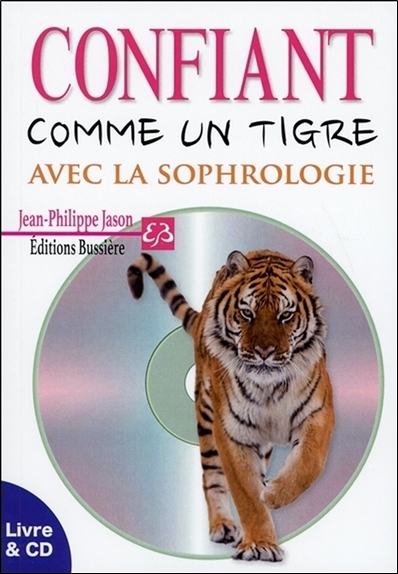 Image de Confiant comme un tigre avec la sophrologie - Livre & CD