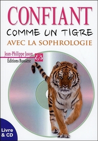 Image de Confiant comme un tigre avec la sophrologie - Livre & CD