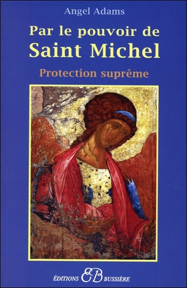 Picture of Par le pouvoir de Saint Michel