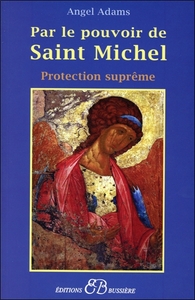 Picture of Par le pouvoir de Saint Michel