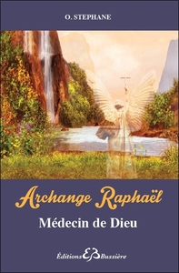 Image de Archange Raphaël - Médecin de Dieu